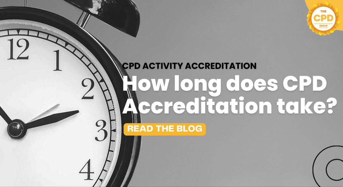 How long does CPD accreditation take?